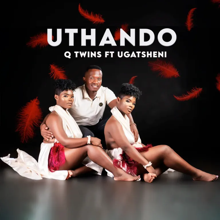 Q Twins - Uthando ft. uGatsheni