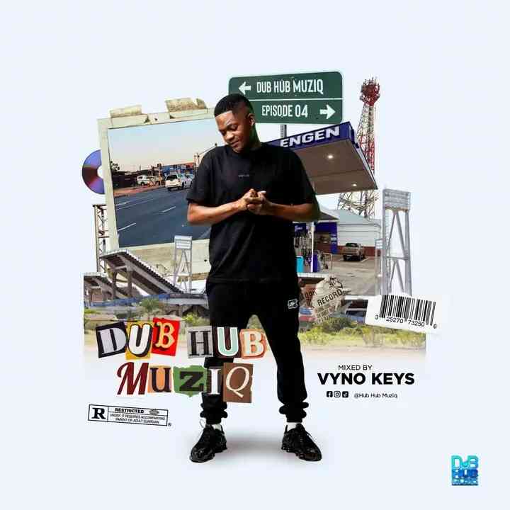 Vyno Keys - Dub Hub Episode 4 (Strictly Dub Hub Muziq Production)