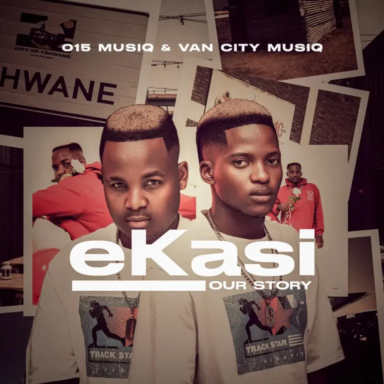 015 MusiQ & Van City MusiQ - Ekasi Our Story Album