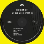 Buddynice - My Old Music (Part 1)