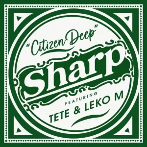 Citizen Deep - Sharp