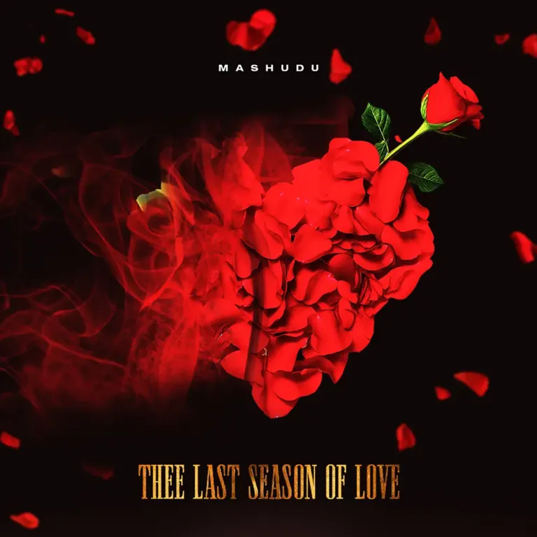Mashudu - Thee Last Season Of Love EP
