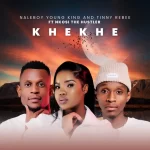 Naleboy Young King & Tinny Rebee - Khekhe ft. Nkosi The Hustler SA
