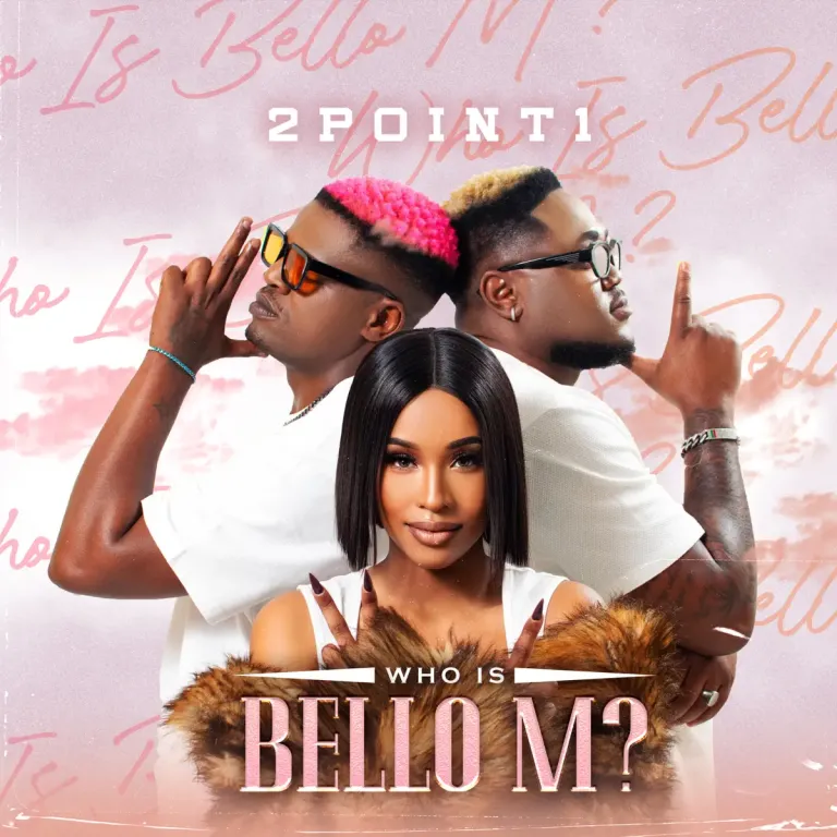 2point1 & Bello M - Who Is Bello M Album