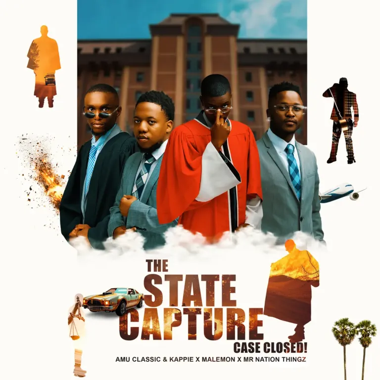 Amu Classic, Kappie, Malemon & Mr Nation Thingz - The State Capture, Case Closed EP