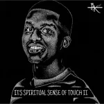 Beekay Monalayzzar Its Spiritual Sense Of Touch II EP