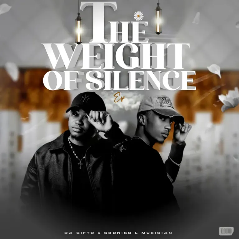 Da Gifto & Sboniso L Musician - The Weight Of Silence EP