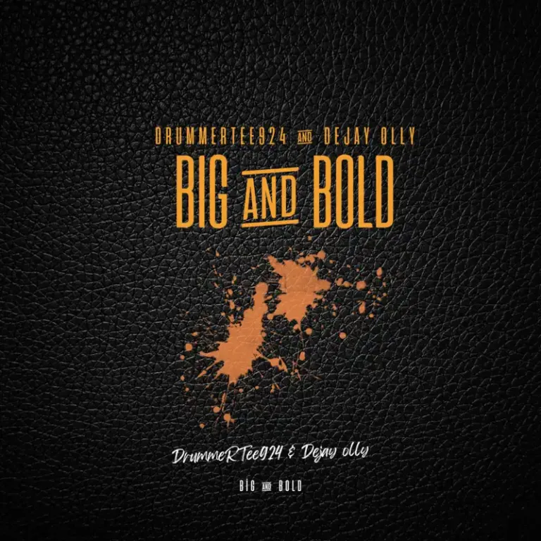DrummeRTee924 & Dejay Olly - Big And Bold EP