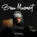Jay Maester - Bass Movement Album
