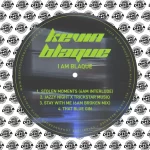Kevin BlaQue - I Am BlaQue EP