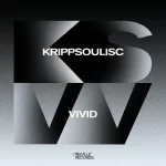 Krippsoulisc - Vivid EP