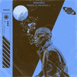 Manando - Friends of the Cartel 2 EP