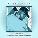 Vinny Deep - Sunshine ft. Blaqlup