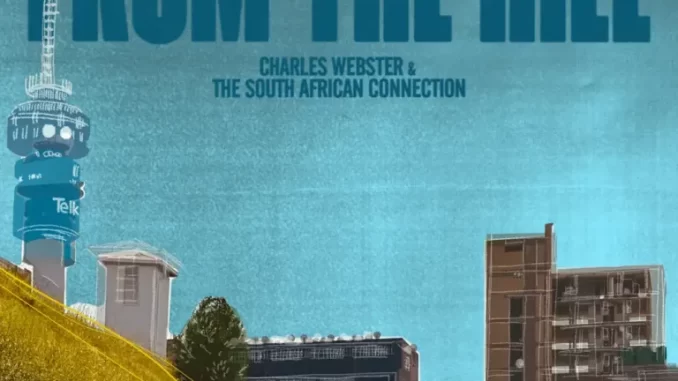 Charles Webster - From The Hill Album