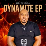 Lebtronik SA - Dynamite EP