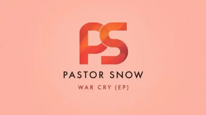 Pastor Snow - War Cry EP