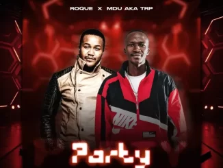 Roque & MDU aka TRP - Party