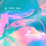 Thabang Baloyi - We Touch Soul EP