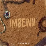 Yumbs - Imbewu Album