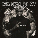 Kay Musician, Buddy Long, Chuck Dee, Bongs, Emi Baster - Welcome to my world EP