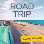 Lloyd Bosman - Road Trip EP