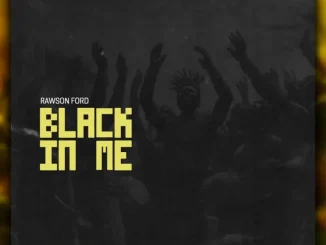 Rawson Ford - Black In Me EP